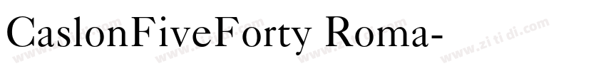 CaslonFiveForty Roma字体转换